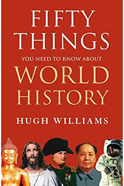 Harper Collins خمسون شيئًا يجب أن تعرفها عن تاريخ العالم