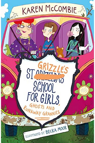 Macmillan Distribution St Grizzles School For Girls Ghosts And Runaway Grannies