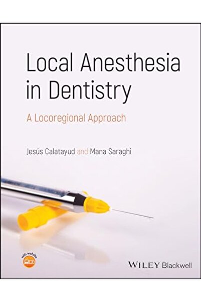 John Wiley التخدير الموضعي في طب الأسنان: نهج محلي إقليمي
