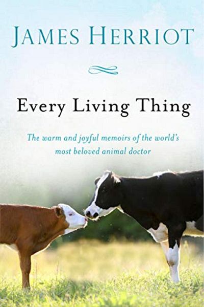 Macmillan Distribution Every Living Thing The Warm And Joyful Memoirs Of The Worlds Most Beloved Animal Doctor
