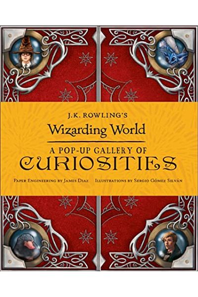 Macmillan Distribution Jk Rowlings Wizarding World A Popup Gallery Of Curiosities Fantastic Beasts Film Tie In