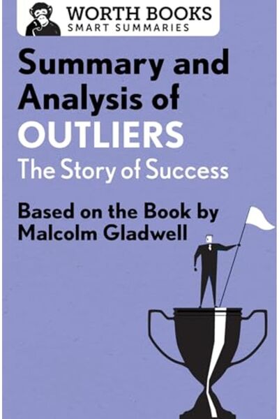 Penguin Random House ملخص وتحليل لكتاب القيم المتطرفة قصة النجاح المقتبسة من كتاب مالكولم جلادويل