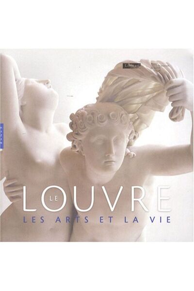 Hachette متحف اللوفر الفنون والحياة