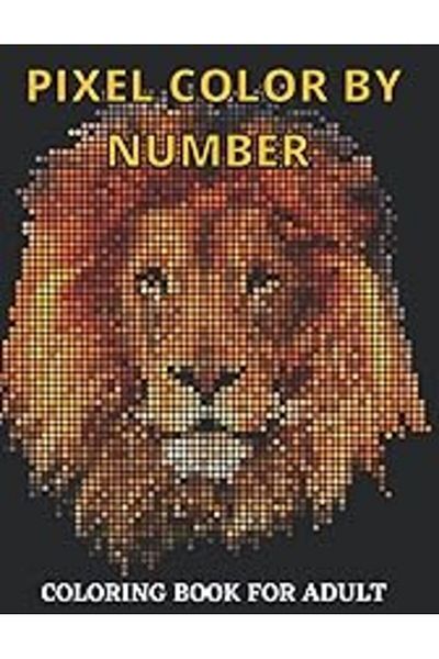 Ingram Pixel Color By Number Coloring Book For Adult Color By Number Puzzle Quest Stress Relieving Designs