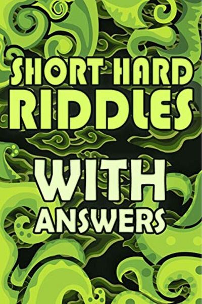 Ingram Short Hard Riddles With Answers A Funny And Tricky Book Of Riddles