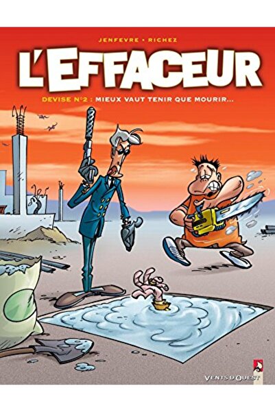 Hachette Distribution Leffaceur 2 Mieux Vaut Tenir Que Mourir