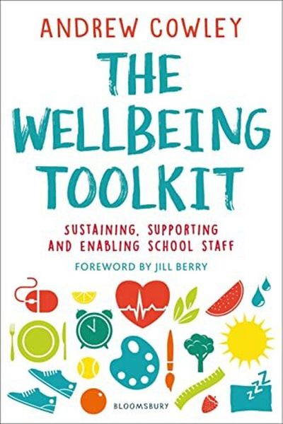 Macmillan Distribution The Wellbeing Toolkit Sustaining Supporting And Enabling School Staff