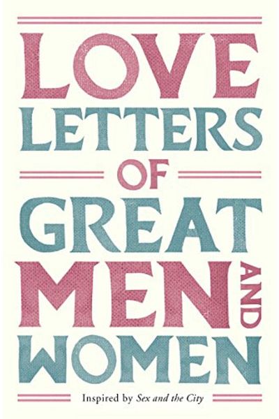 Macmillan Distribution Love Letters Of Great Men And Women