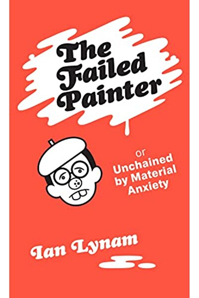 Central Books الرسام الفاشل أو المتحرر من قيود القلق المادي