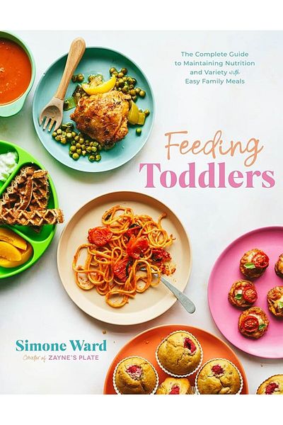 Macmillan Distribution Feeding Toddlers The Complete Guide To Maintaining Nutrition And Variety With Easy Family Meals