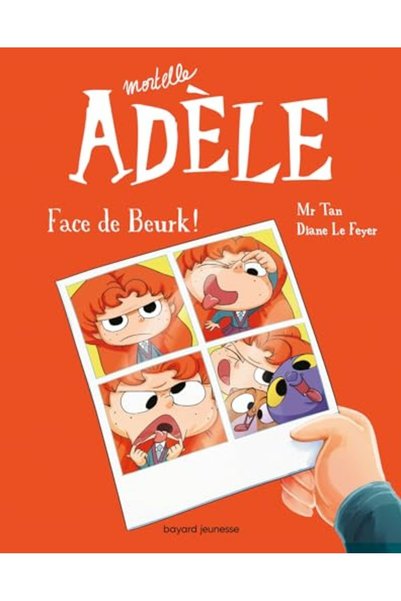Hachette Bd Mortelle Adele Tome 19 Face De Beurk