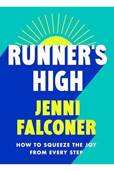 Hachette عداءون في قمة السعادة: كيف تستخرج السعادة من كل خطوة