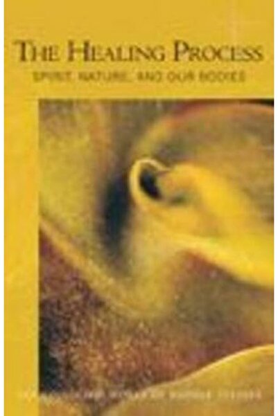 Gardners Books The Healing Process Spirit Nature And Our Bodies