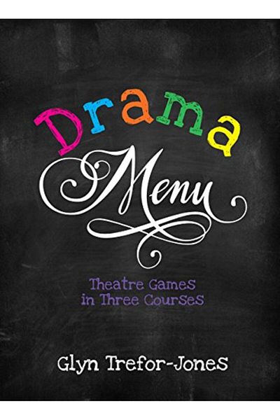 Macmillan Distribution Drama Menu Theatre Games In Three Courses