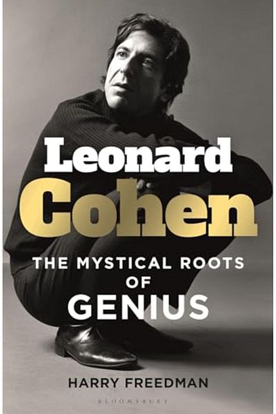 Macmillan Distribution Leonard Cohen The Mystical Roots Of Genius