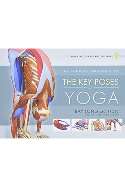 Çbs Key Poses Of Yoga The Scientific Keys Vol 2