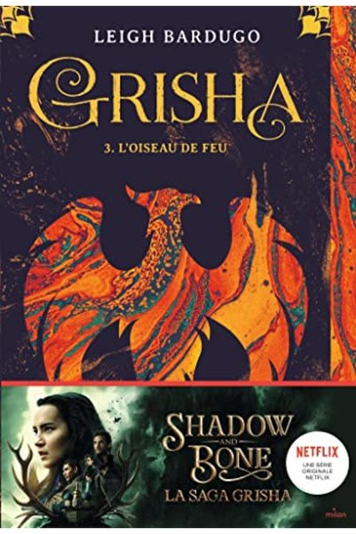 Hachette Grisha Tome 03 Loiseau De Feu
