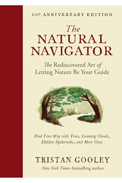 Hachette الطبعة العاشرة من كتاب The Natural Navigator: فن إعادة اكتشاف السماح...