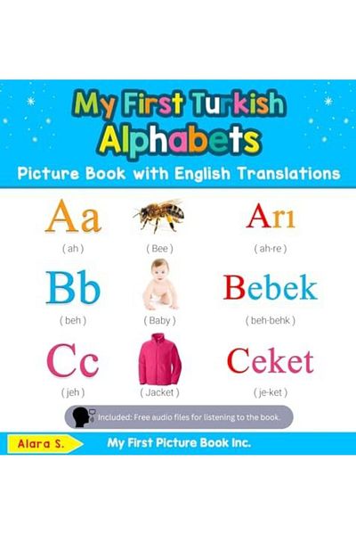 Ingram My First Turkish Alphabets Picture Book With English Translations Bilingual Early Learning & Easy T