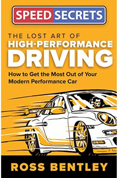 Hachette فن القيادة عالية الأداء المفقود: كيفية تحقيق أقصى استفادة من سيارتك ...