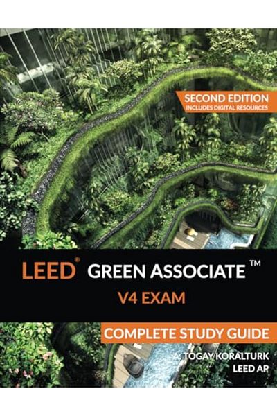 Ingram Leed Green Associate V4 Exam Complete Study Guide Second Edition