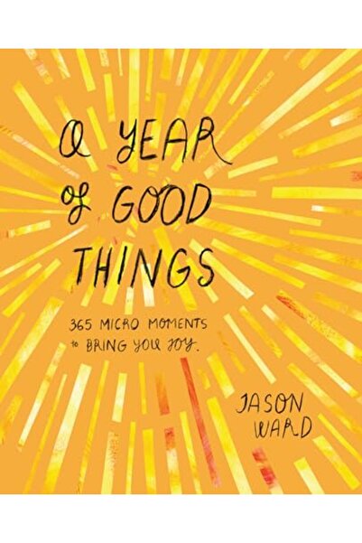 Hachette عام من الأشياء الجيدة 365 لحظة صغيرة ستجلب لك السعادة