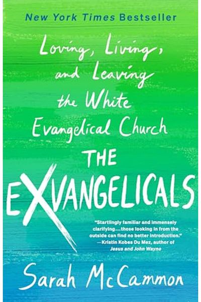 Macmillan Distribution The Exvangelicals Loving Living And Leaving The White Evangelical Church