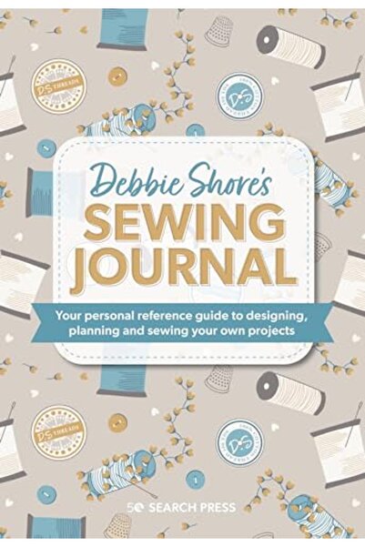 Search Press مجلة الخياطة ديبي شورز دليلك الشخصي للتصميم والتخطيط والخياطة