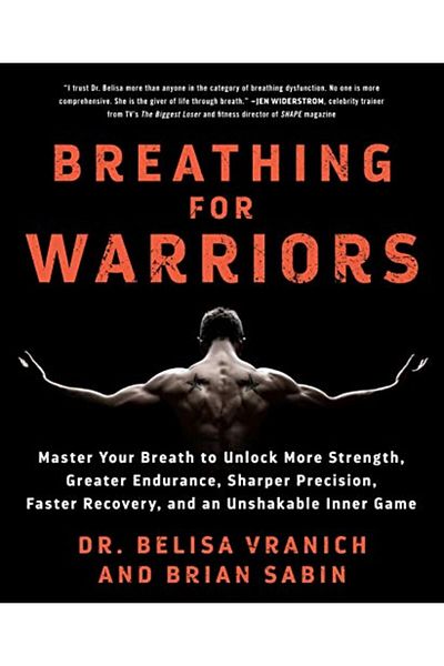 Macmillan Distribution Breathing For Warriors Master Your Breath To Unlock More Strength Greater Endurance Sharper Preci