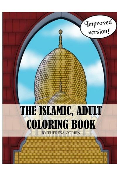 Ingram The Islamic Adult Coloring Book 2Nd Edition