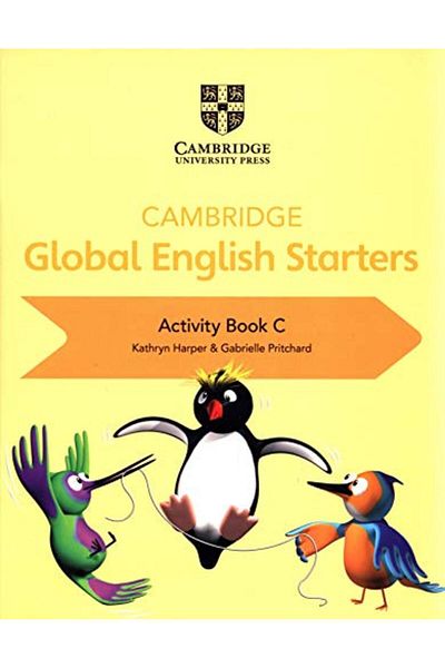 Cambridge University Press Cambridge Global English Starters Activity Book C