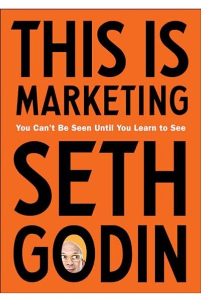 Penguin Random House This Is Marketing You Cant Be Seen Until You Learn To See