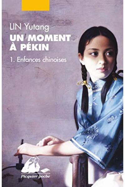 Harmonia Mundi Un Moment P Kin Tome 1 Enfances Chinoises