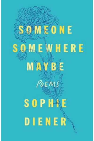 Macmillan Distribution Someone Somewhere Maybe Poems