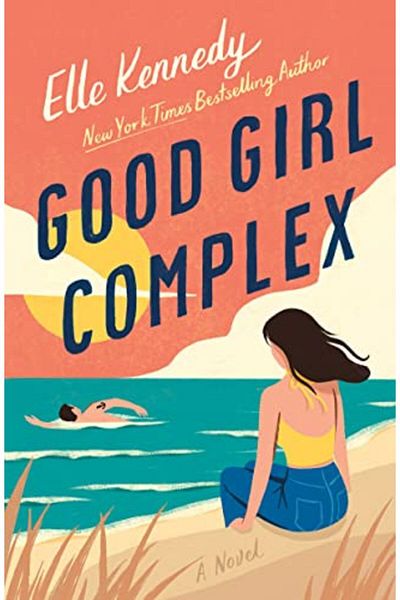 Macmillan Distribution Good Girl Complex An Avalon Bay Novel