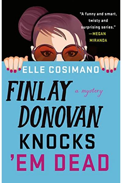 Macmillan Distribution Finlay Donovan Knocks Em Dead A Mystery