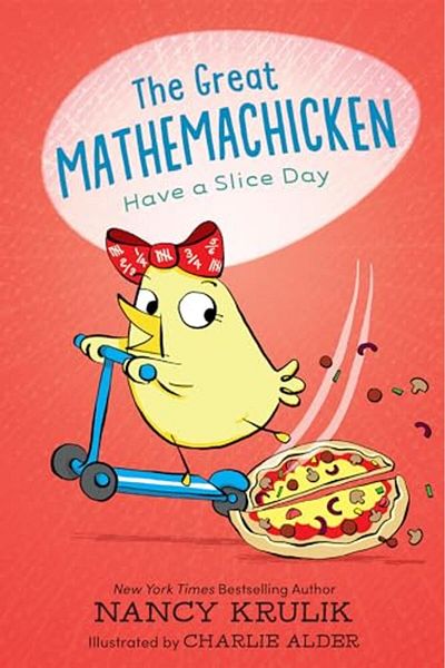 Penguin Random House The Great Mathemachicken 2 Have A Slice Day