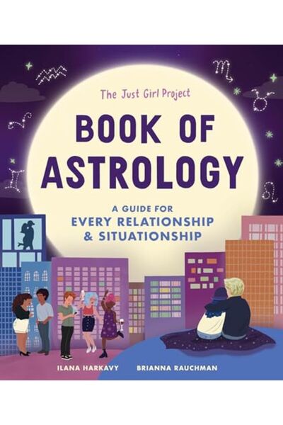 Penguin Random House The Just Girl Project Book Of Astrology A Guide For Ever...