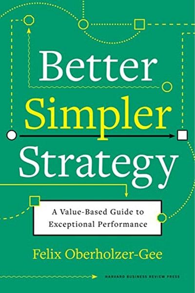 Ingram Better Simpler Strategy A Valuebased Guide To Exceptional Performance