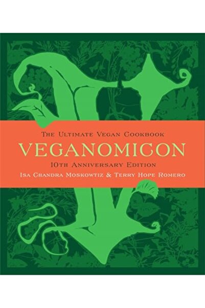 Hachette كتاب الطبخ النباتي الشامل من Veganomicon، الطبعة العاشرة للذكرى السنوية