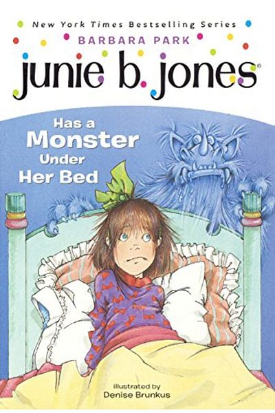 Ingram Junie B Jones Has A Monster Under Her Bed