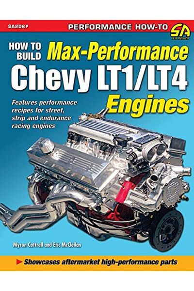 Ingram How To Build Max Performance Chevy Lt1Lt4 Engines
