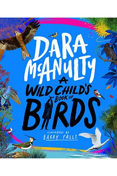 Macmillan Distribution A Wild Childs Book Of Birds