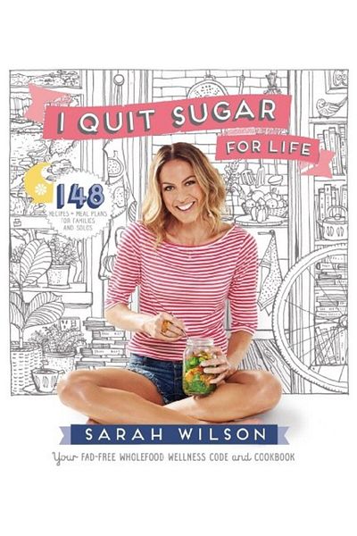 Macmillan Distribution I Quit Sugar For Life Your Fadfree Wholefood Wellness Code And Cookbook