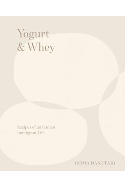 John Wiley وصفات الزبادي ومصل اللبن من حياة المهاجرين الإيرانيين