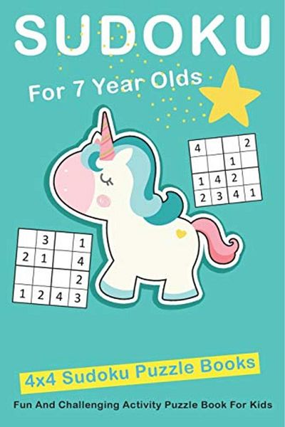 Ingram Sudoku For 7 Year Olds 4X4 Fun And Challenging Activity Puzzle Book For Kids Ages 6 8