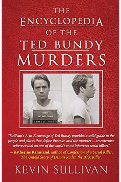Ingram The Encyclopedia Of The Ted Bundy Murders