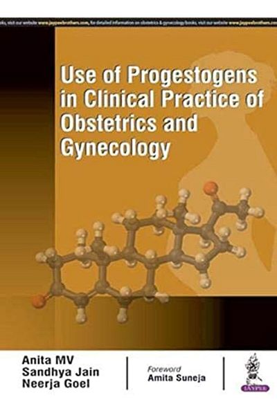 Ingram Use Of Progestogens In Clinical Practice Of Obstetrics And Gynecology