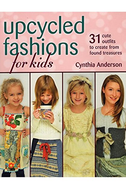 Gardners Books أزياء مُعاد تدويرها للأطفال 31 إطلالة جميلة يمكنك صنعها من الك...