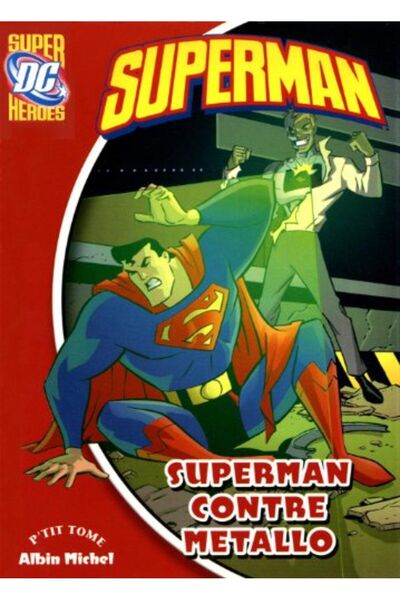 Albin Michel Superman Contre Metallo